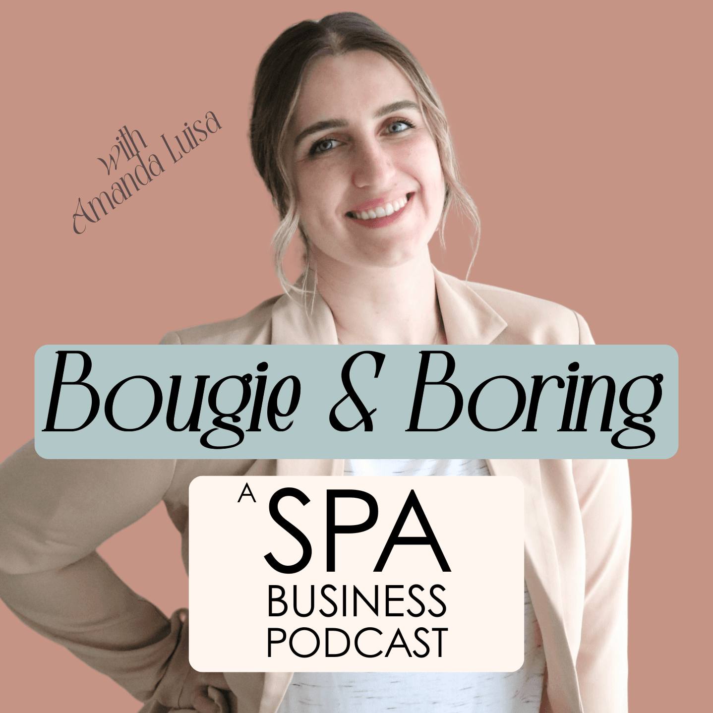 Bougie and Boring - A Spa Business Podcast podcast artwork