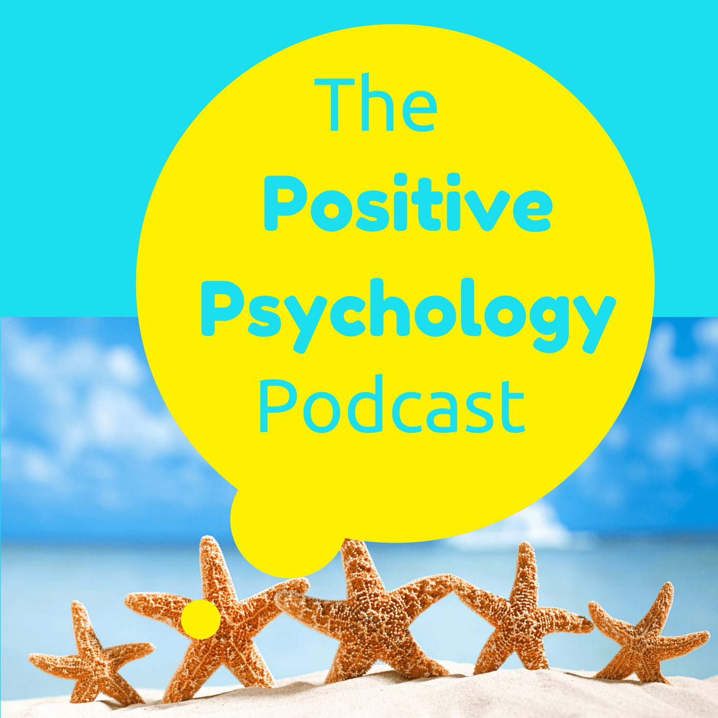 The Positive Psychology Podcast - Bringing the Science of Happiness to your Earbuds with Kristen Truempy podcast artwork