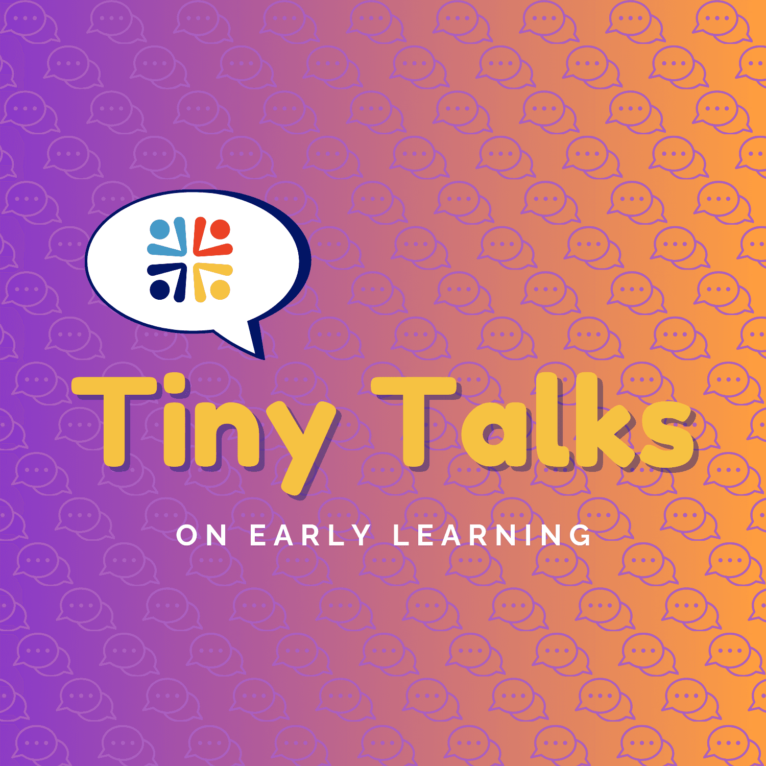 Tiny Talks on Early Learning podcast artwork