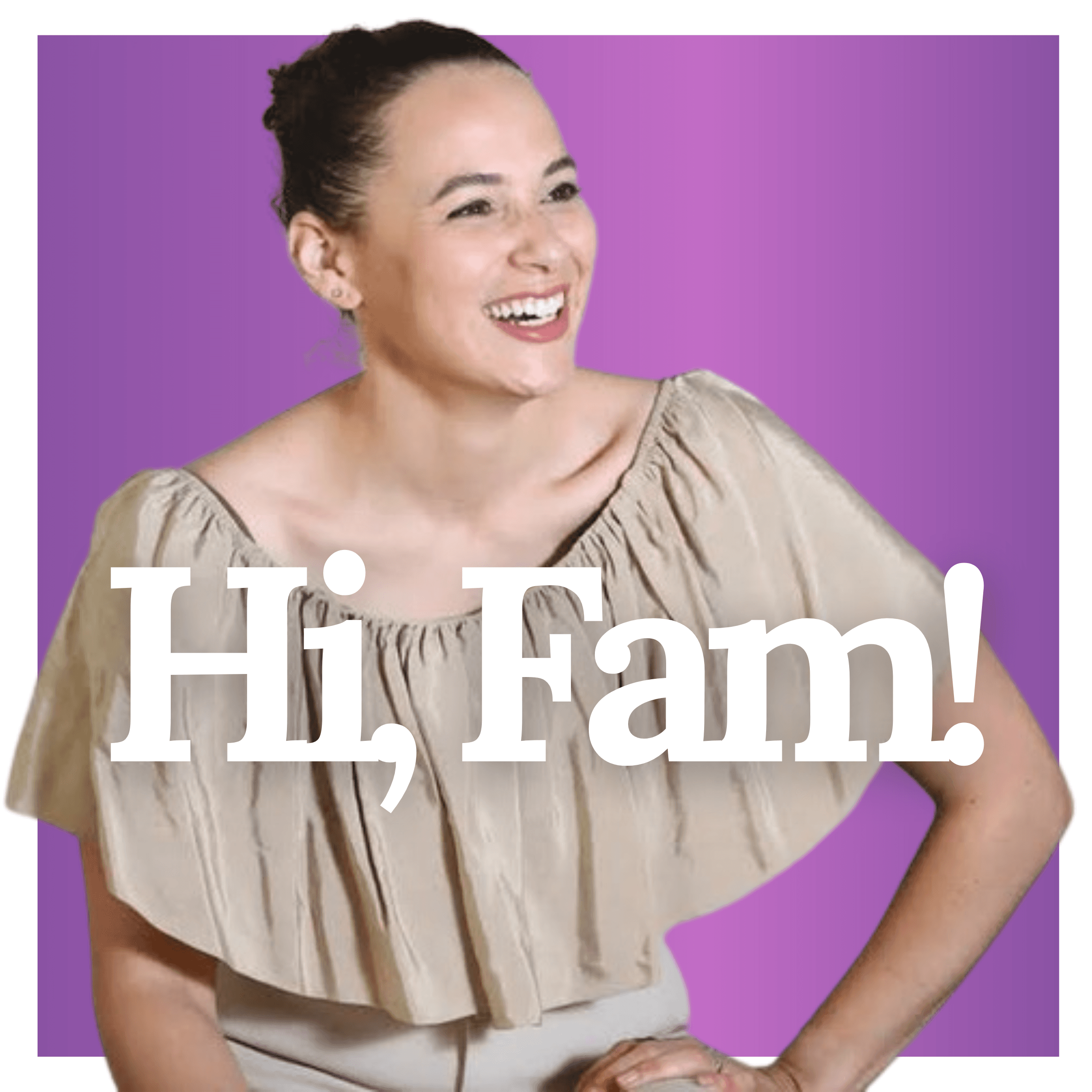 Hi, Fam! podcast artwork