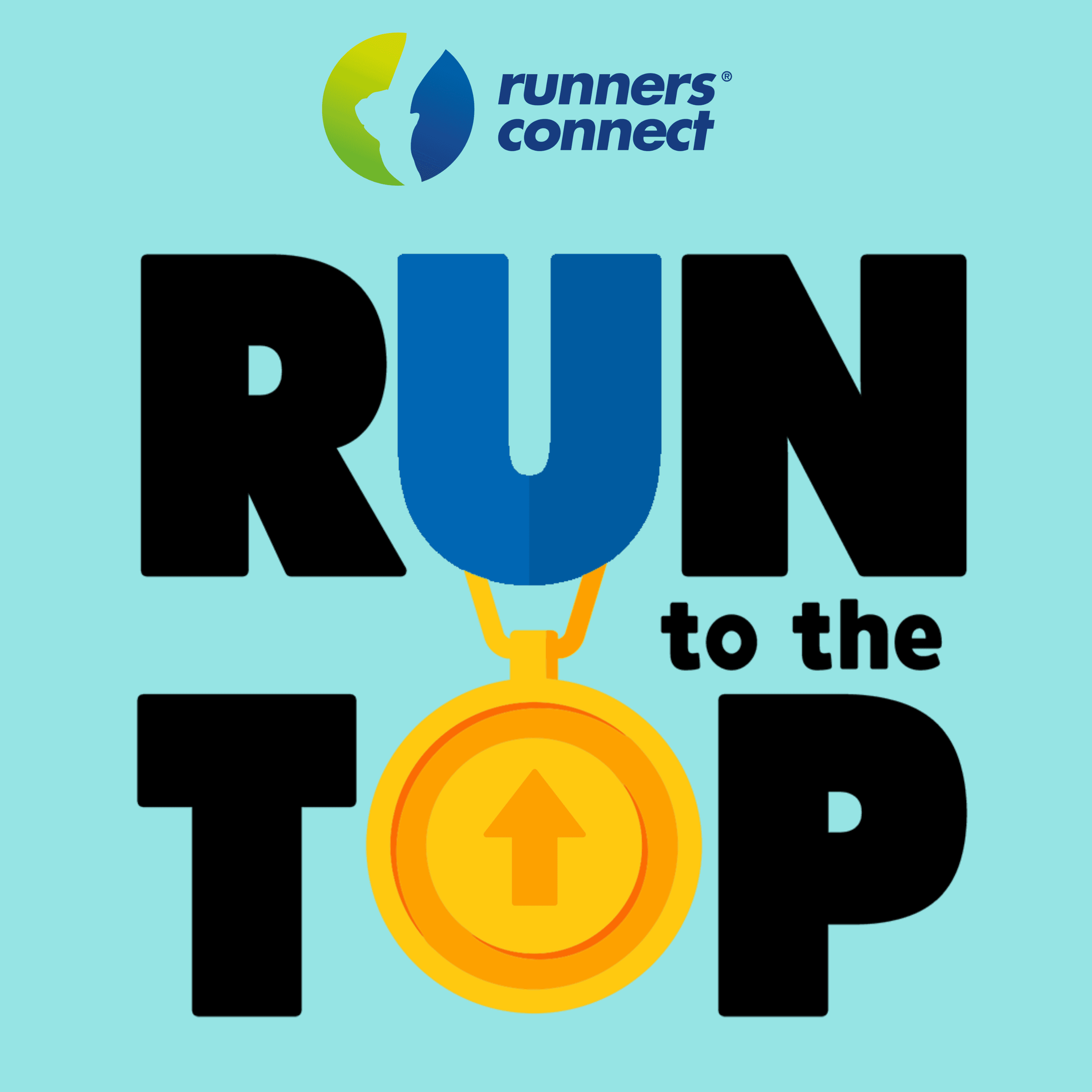 Run to the Top Podcast | The Ultimate Guide to Running podcast artwork