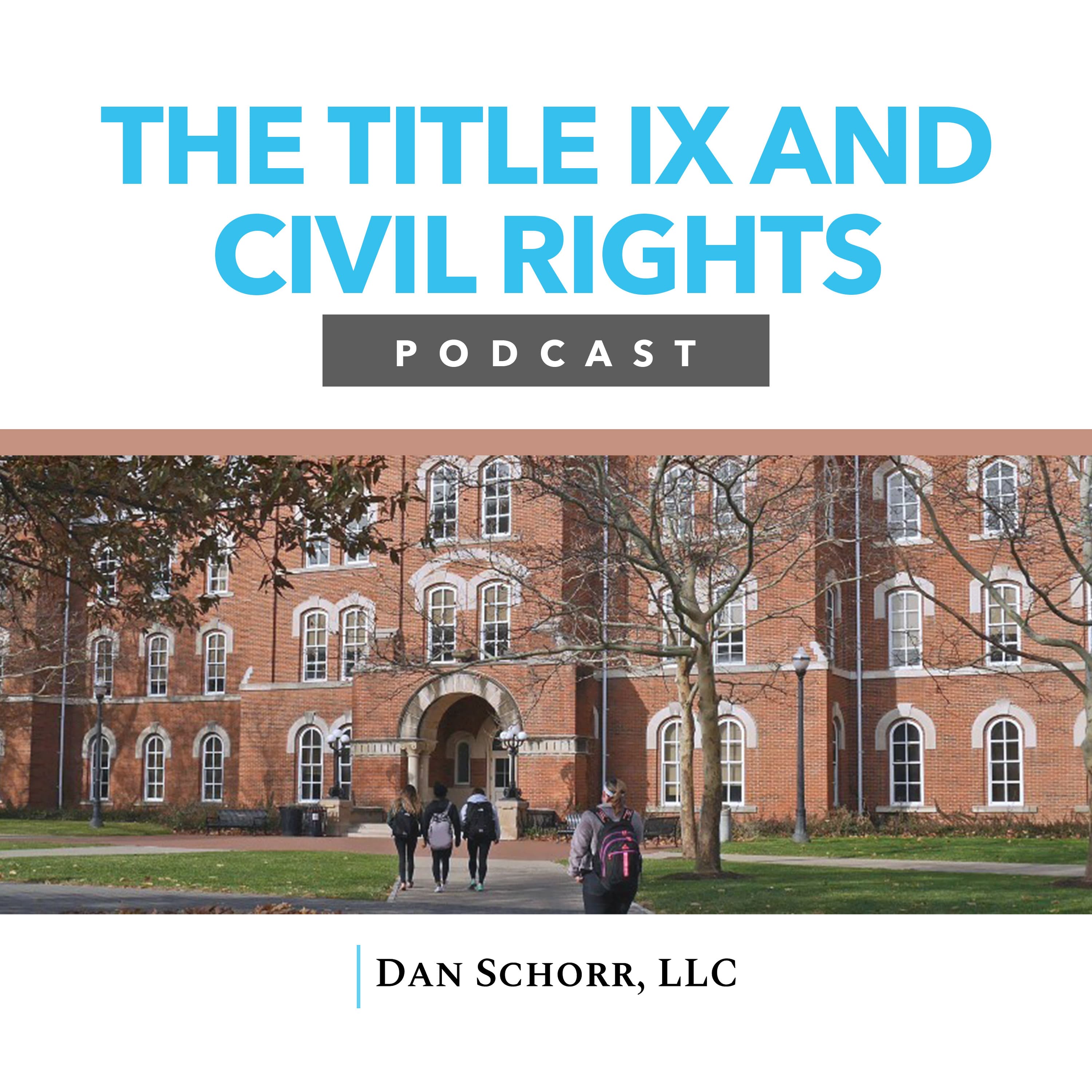 The Title IX and Civil Rights Podcast podcast artwork