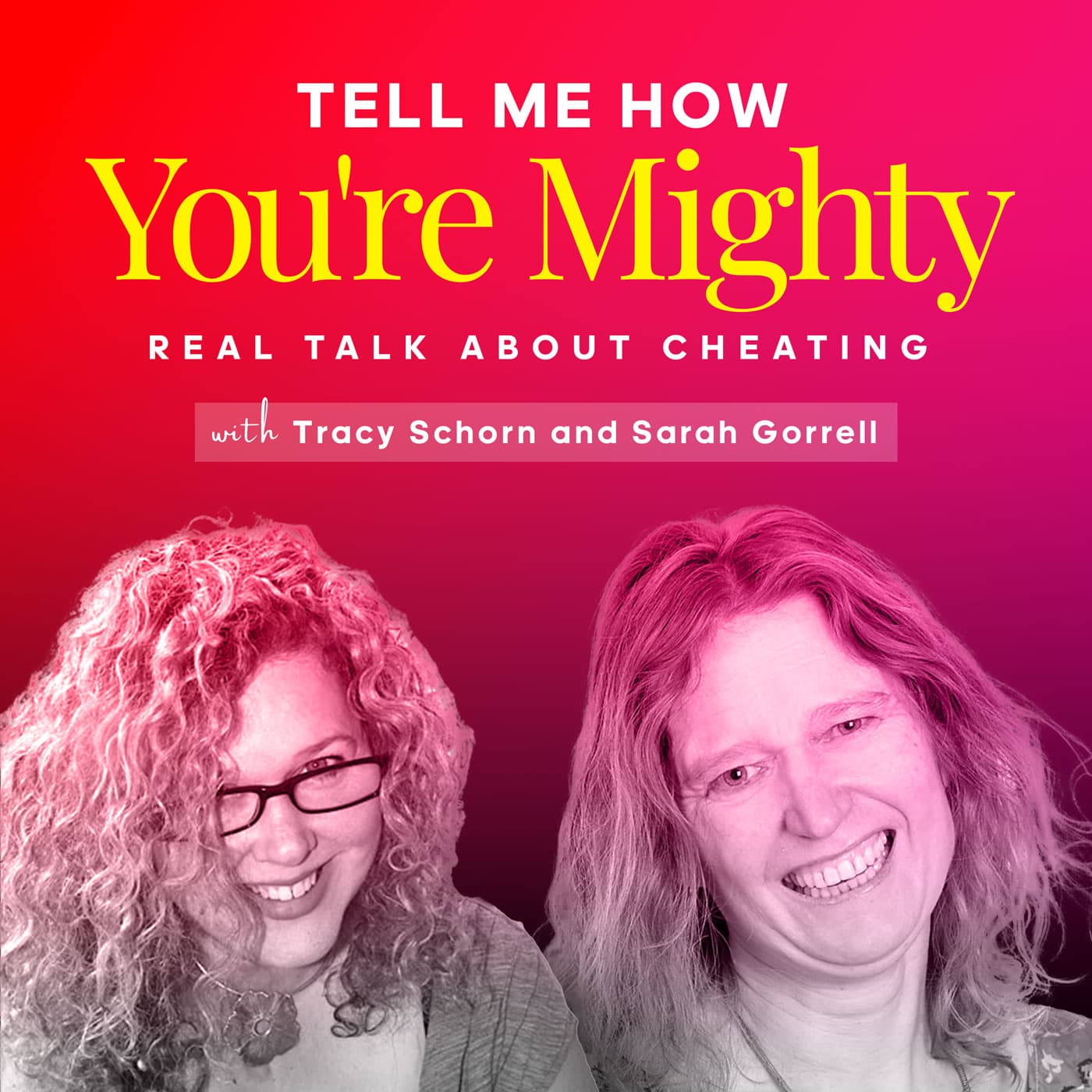 Tell Me How You're Mighty: Real Talk About Cheating podcast artwork