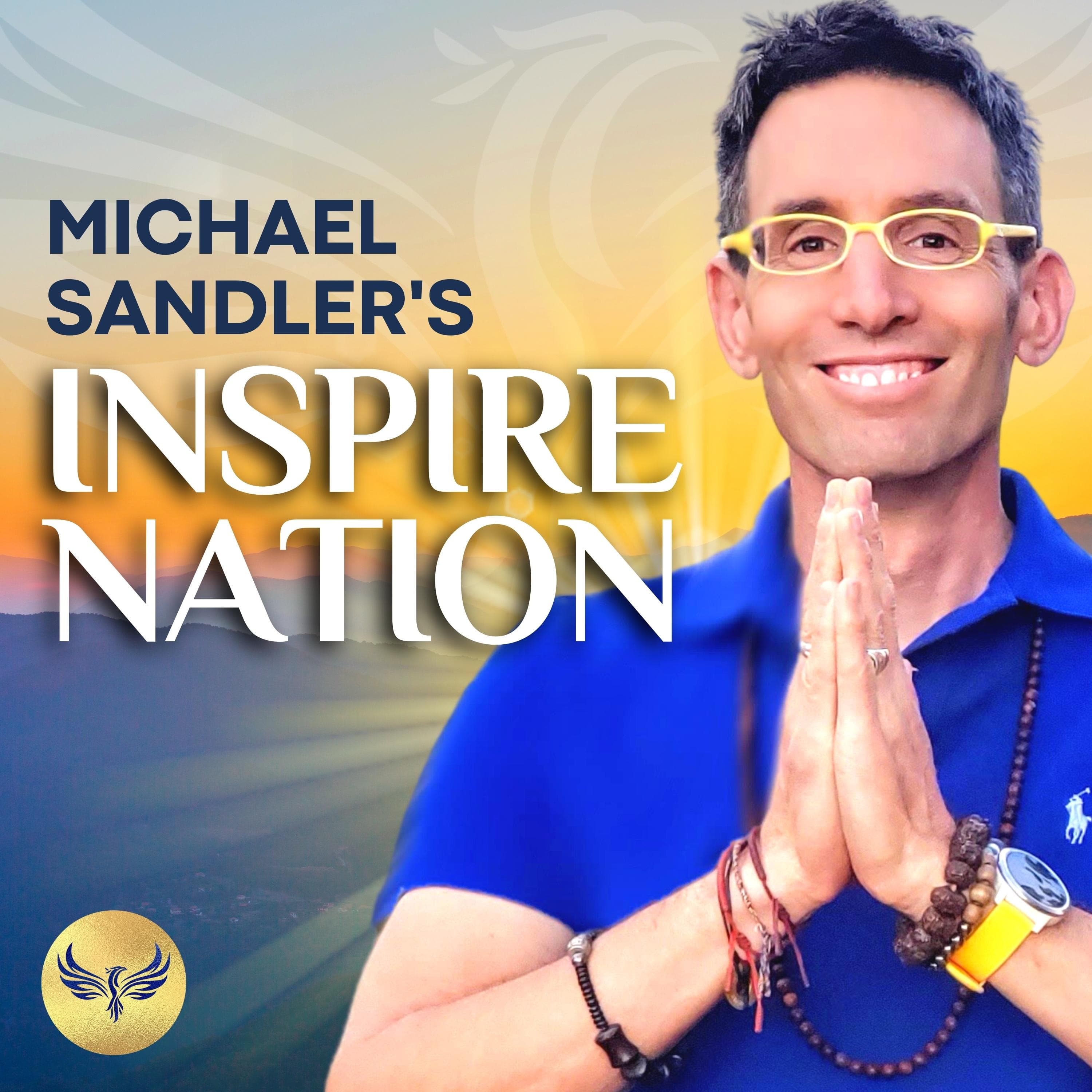 Inspire Nation Show with Michael Sandler podcast artwork