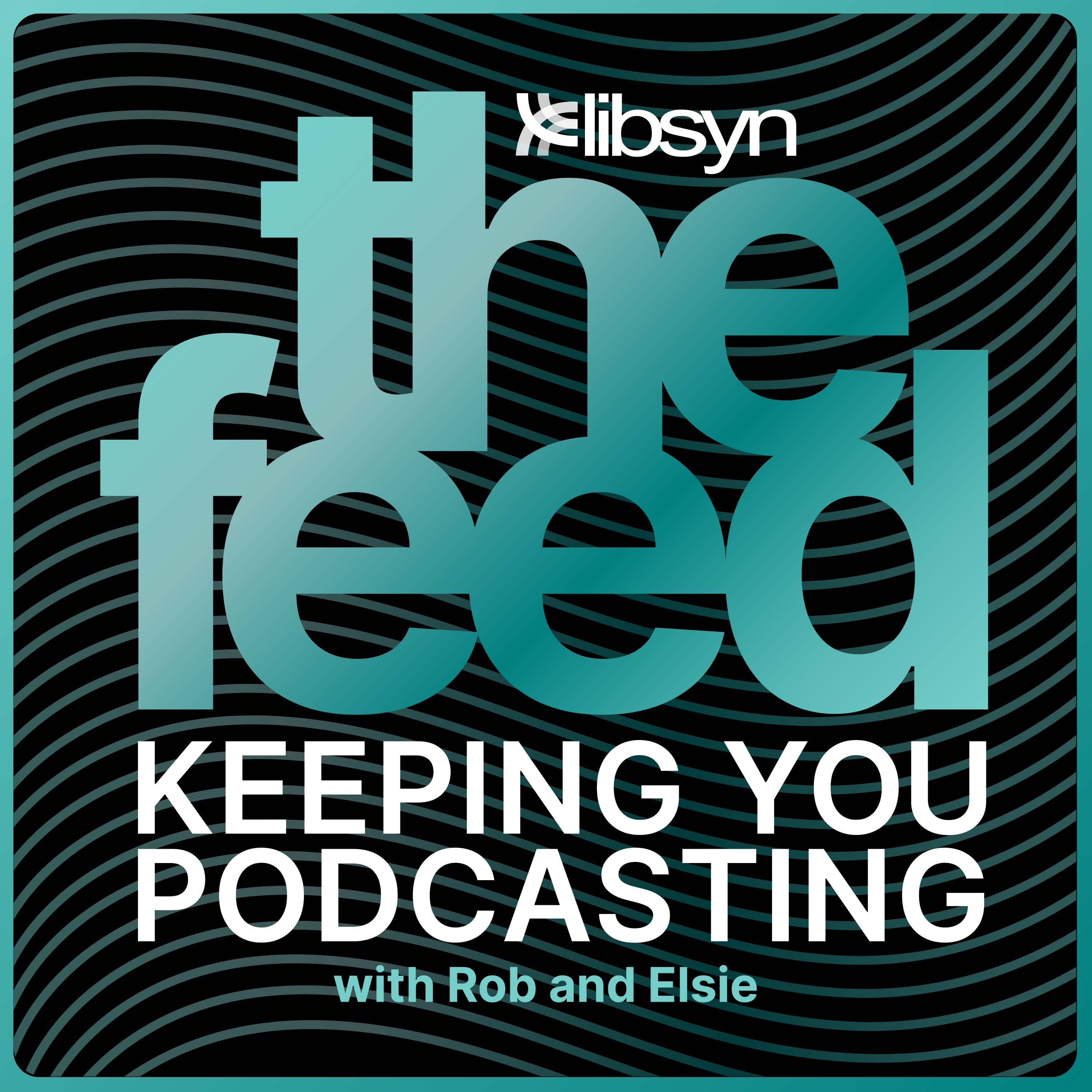 The Feed The Official Libsyn Podcast podcast artwork