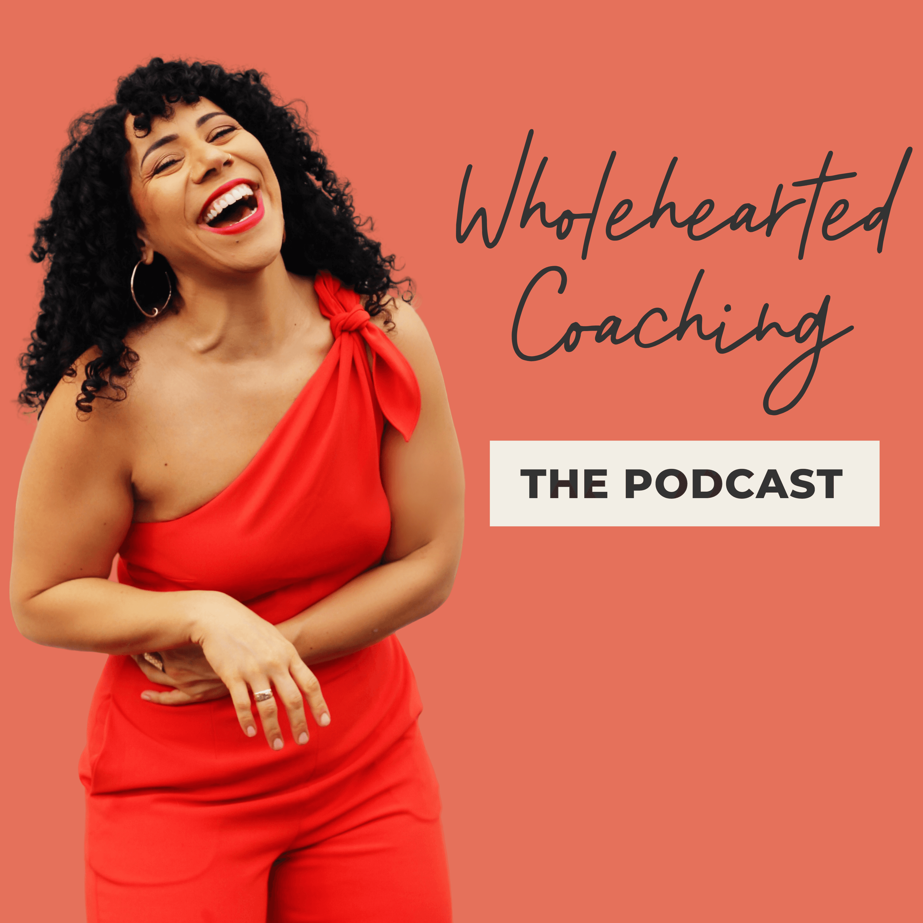 Wholehearted Coaching: The Podcast podcast artwork