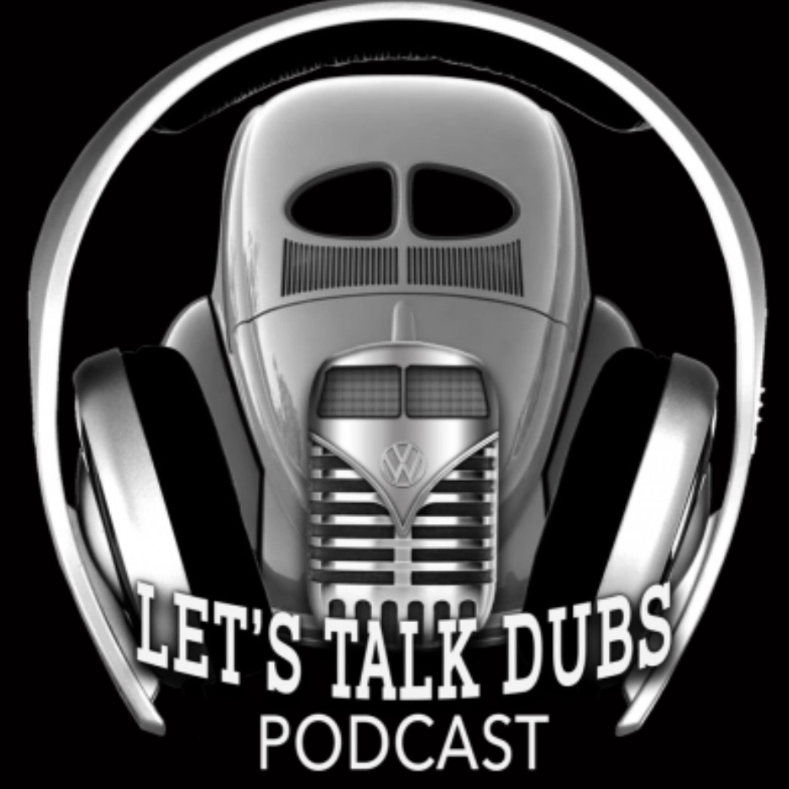 Lets Talk Dubs Classic The Classic VW podcast podcast artwork