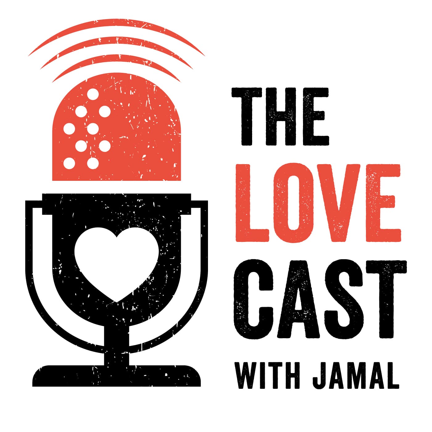 The Love Cast with Jamal podcast artwork