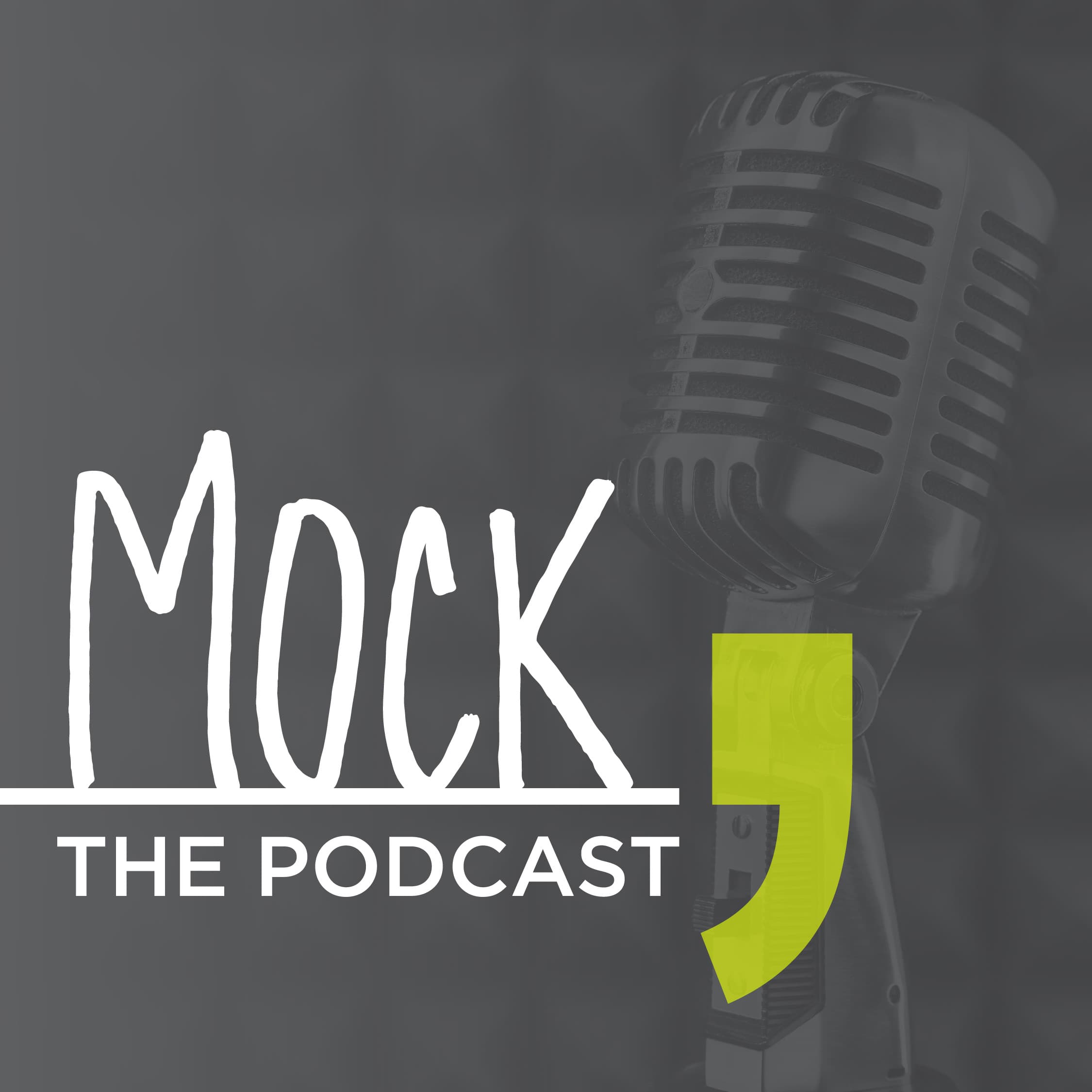 MOCK, the podcast podcast artwork