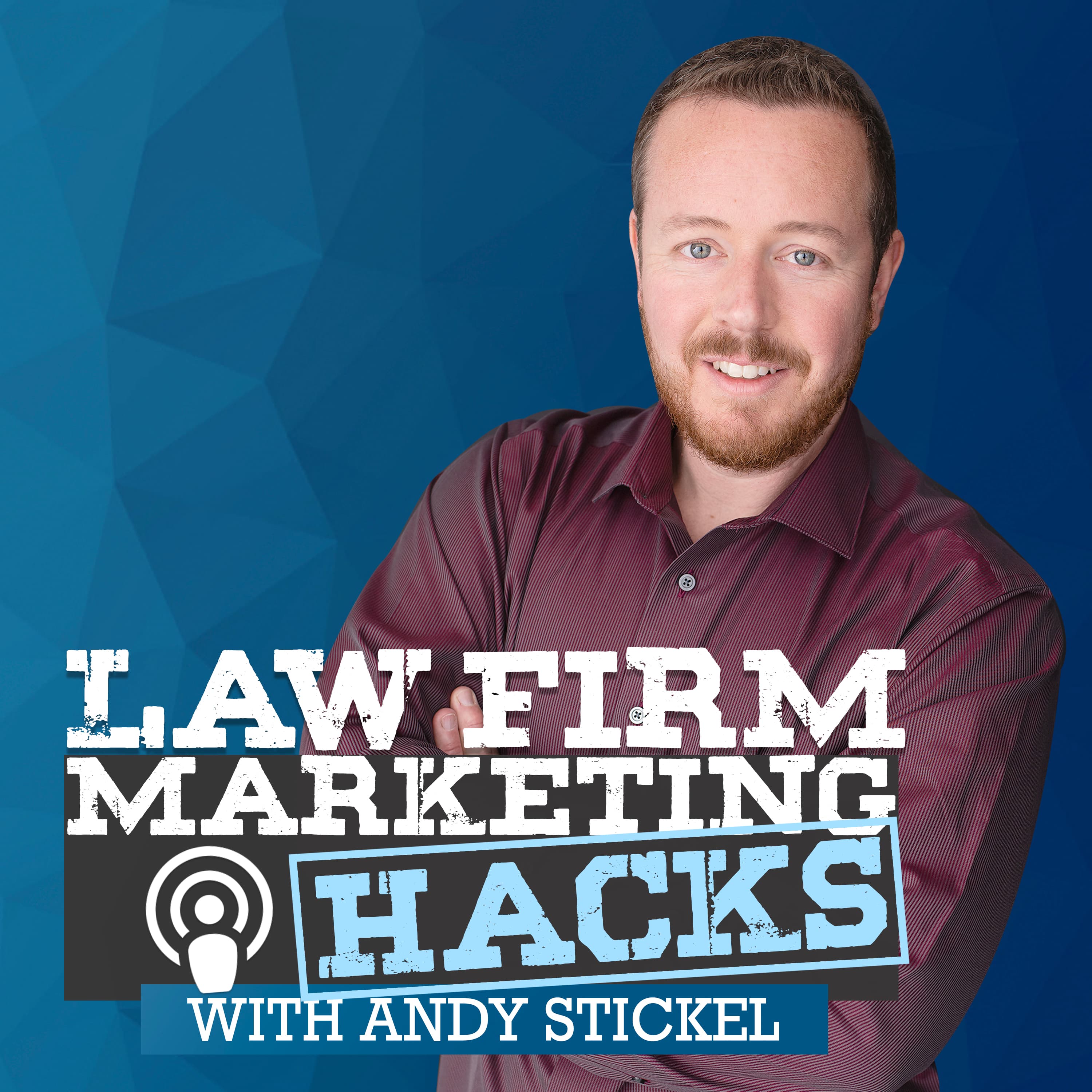 Law Firm Marketing Hacks Podcast podcast artwork