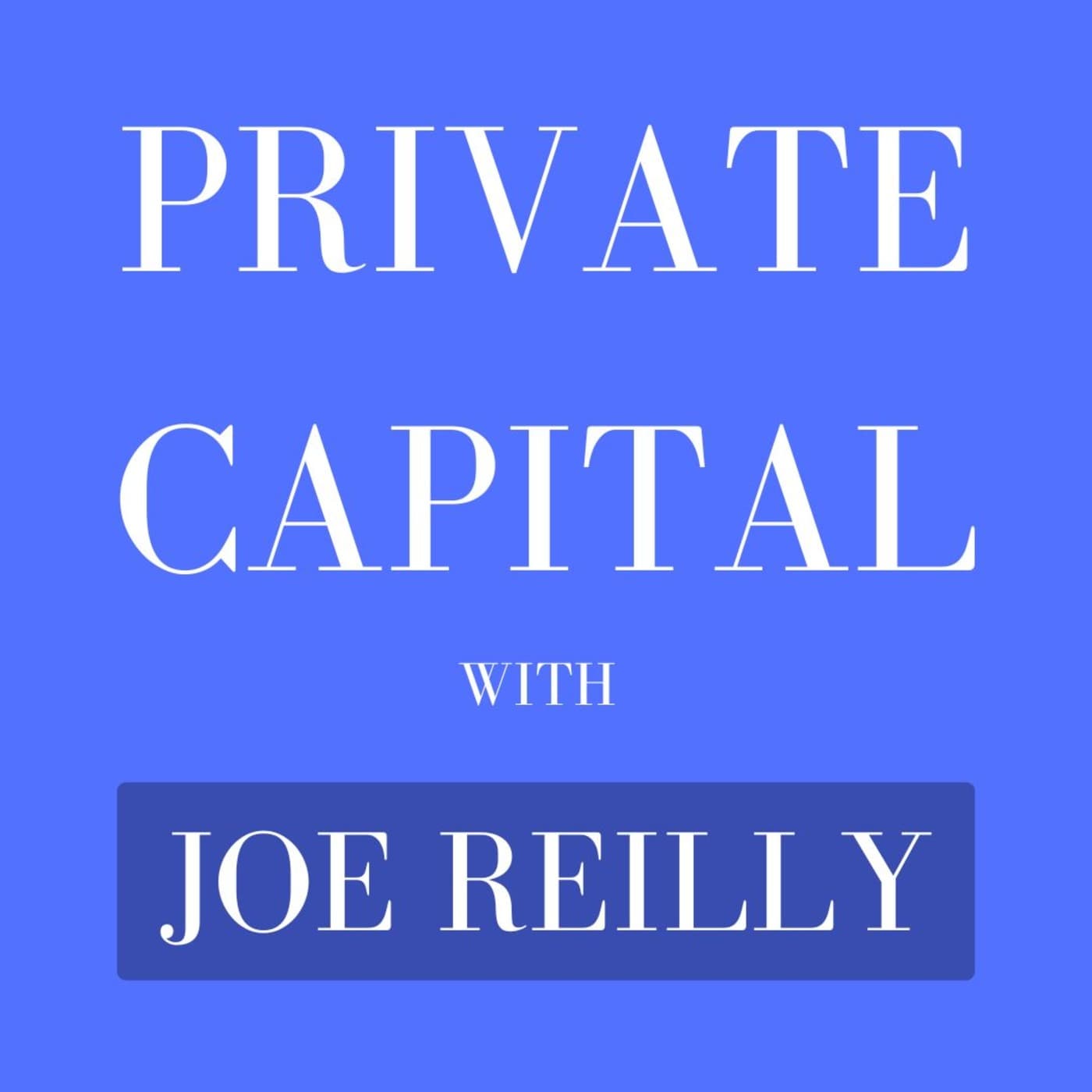 Private Capital: Intelligence for the Family Office Investor podcast artwork