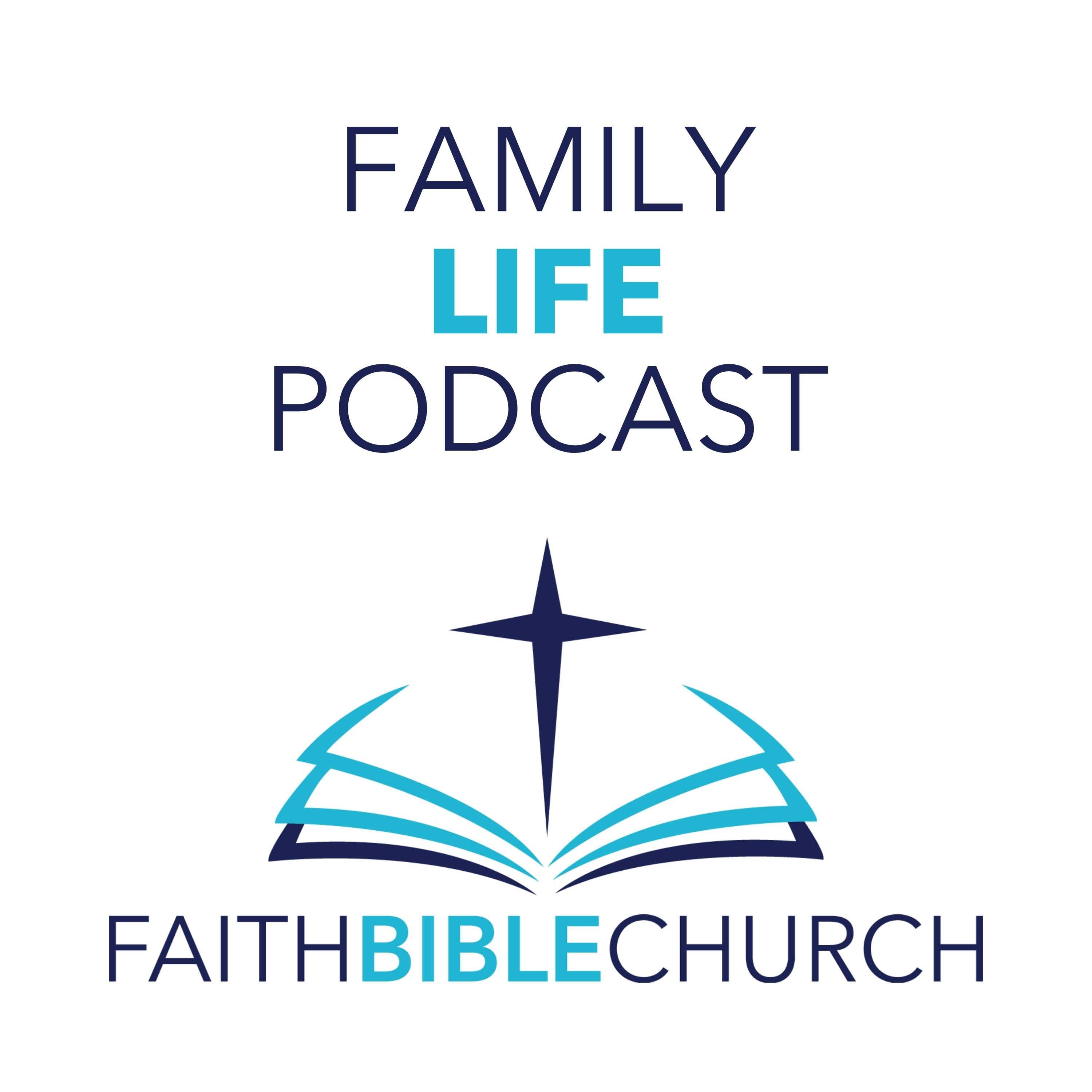 FBC Family Life Podcast podcast artwork