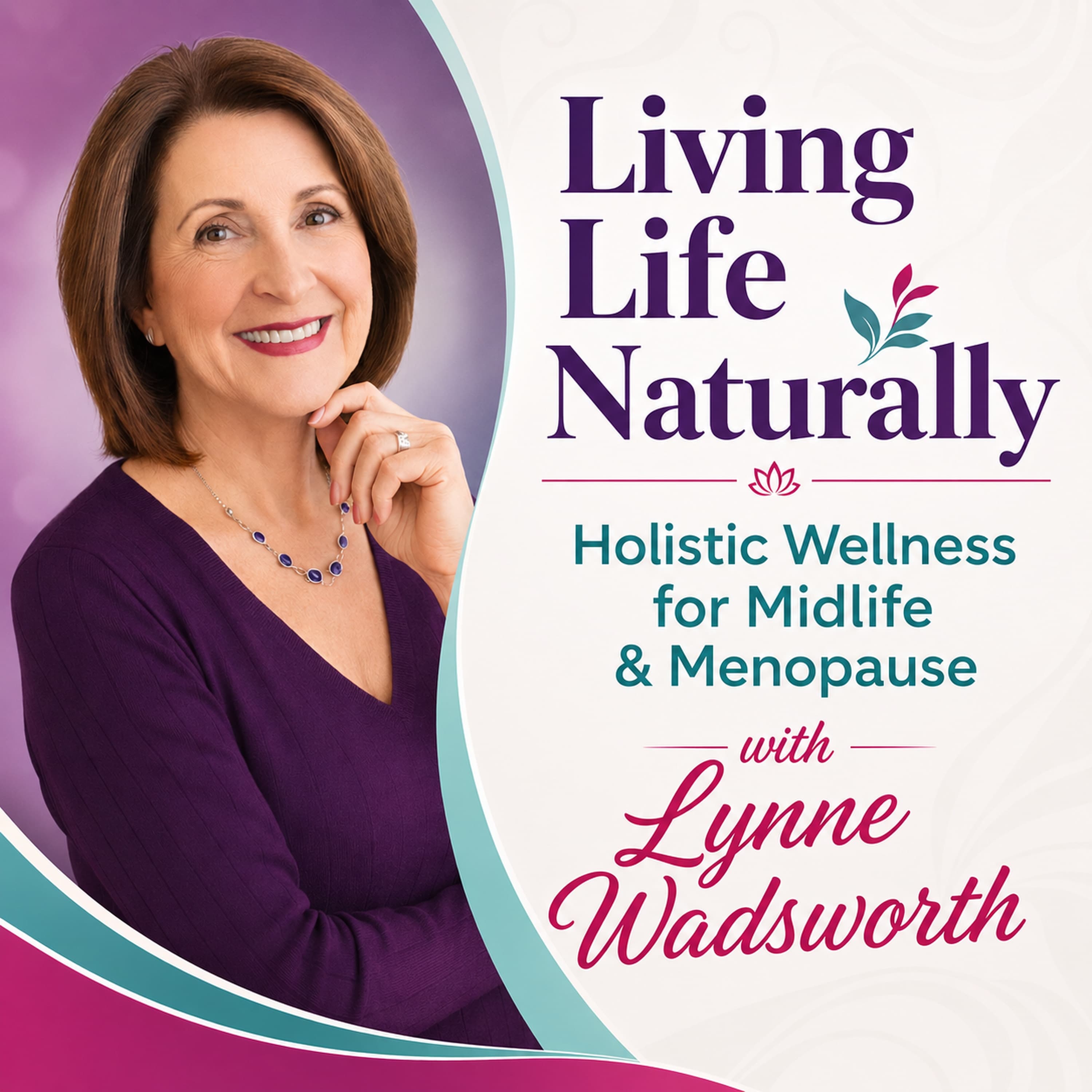 Living Life Naturally podcast artwork
