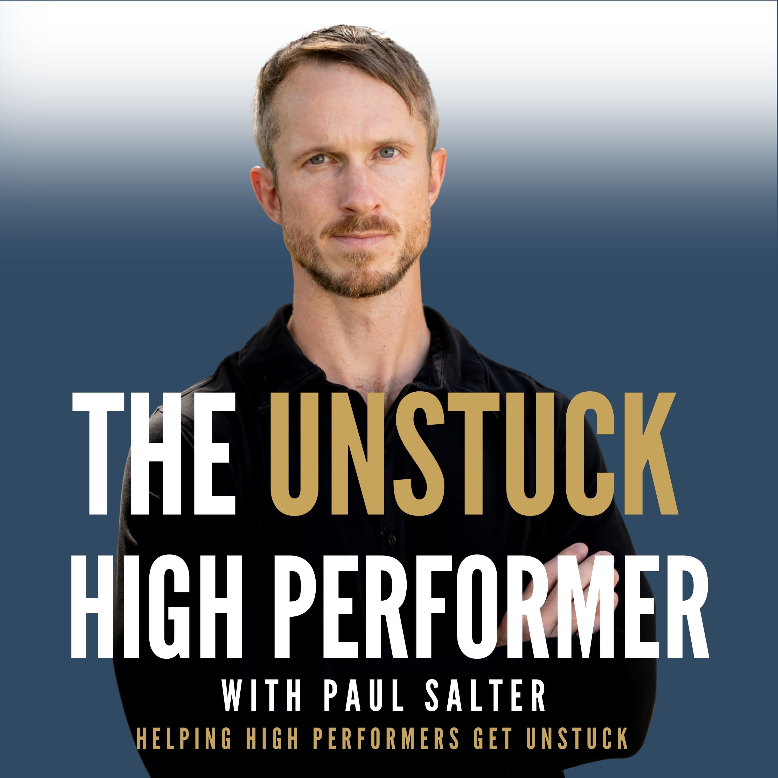 The Unstuck High Performer Podcast - Hypnotherapy and Mindset Coaching for High-Performers podcast artwork