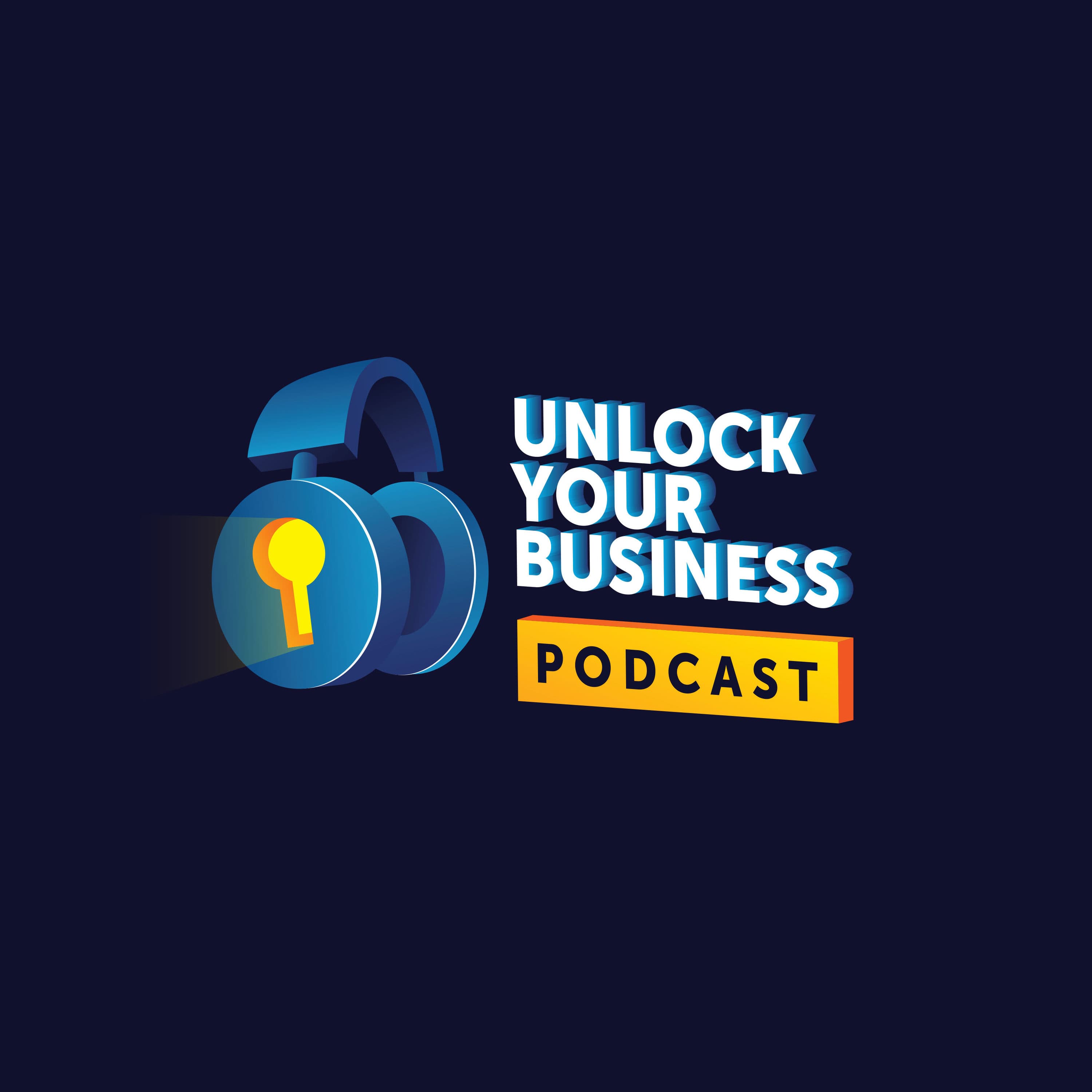 Unlock Your Business podcast podcast artwork